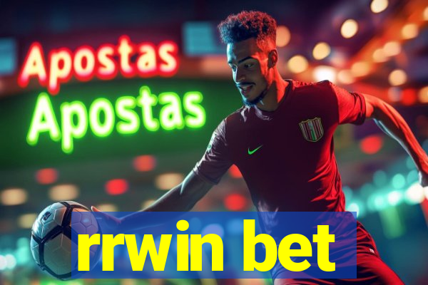 rrwin bet